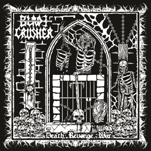 Bladecrusher – Death, Revenge, War (Black)