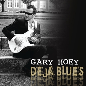 Hoey, Gary – Deja Blues