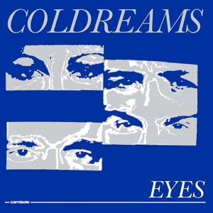Coldreams – Eyes / Morning Rain