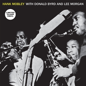Mobley, Hank – With Donald Byrd and Lee Morgan