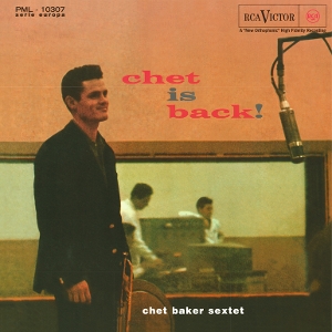 Baker, Chet – Chet is Back!