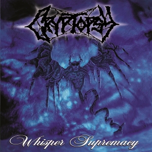 Cryptopsy – Whisper Supremacy