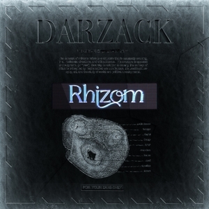 Darzack – Rhizom