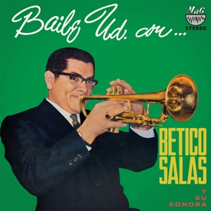 Salas, Betico -Y Su Sonora- – Baile Ud. Con Betico Salas