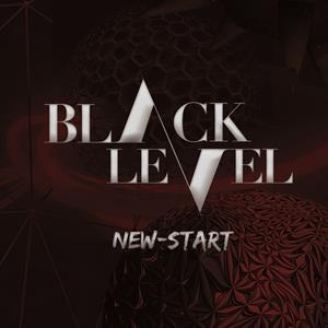 Black Level – New Start