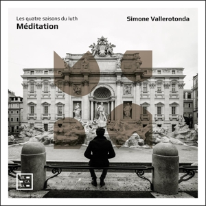 Vallerotonda, Simone – Meditation: Les Quatre Saisons Du Luth