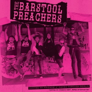 Barstool Preachers, the – Choose My Friends