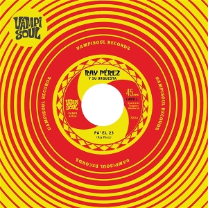 Ray Perez Y Su Orquesta – 7-Pa'el 23