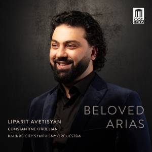Avetisyan, Liparit & Kaunas City Symphony Orchestra & Constantine Orbelian – Beloved Arias