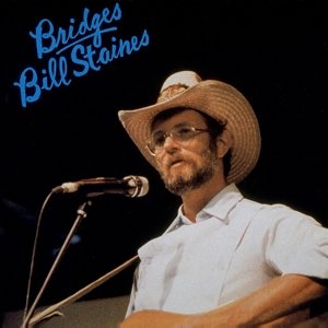 Staines, Bill – Bridges