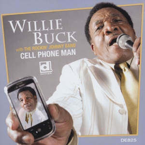 Buck, Willie – Cell Phone Man