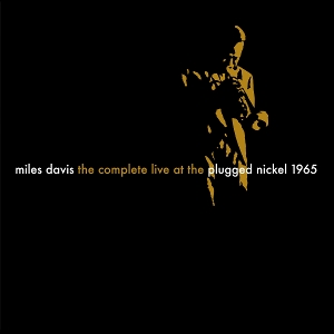 Davis, Miles – The Complete Plugged Nickel Live 1965