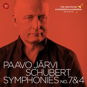 Paavo Jarvi & the Deutsche Kammerphilharmonie Bremen – Schubert: Symphonies Vol. 1: No. 7 & No. 4