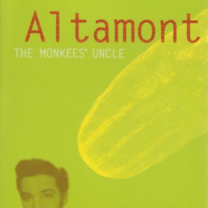 Altamont – Monkey's Uncle