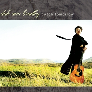 Bradley, Dale Ann – Catch Tomorrow