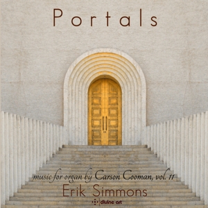 Cooman, Carson – Portals: Music For Organ By Carson Cooman