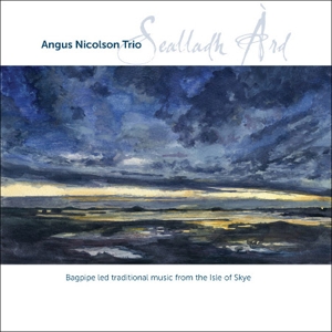 Angus Nicolson Trio – Sealladh Ard