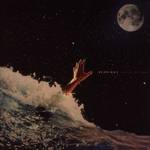 Bearings – Blue In the Dark