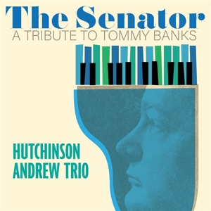 Banks, Tommy – Senator: a Tribute To