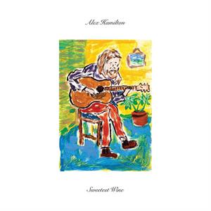 Hamilton, Alex – Sweetest Wine