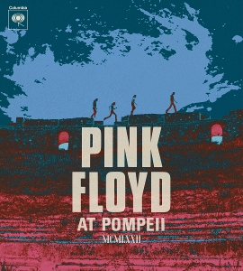 Pink Floyd – Pink Floyd At Pompeii - McMlxxii