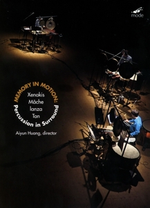 Music In Motion Ensemble, Aiyun Huang (Dir.) – Memory In Motion: Percussion In Surround. Works of