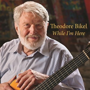 Bikel, Theodore – While I'm Here