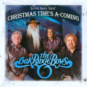 Oak Ridge Boys – Christmas Times A-Coming