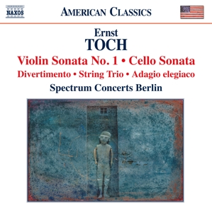 Toch, E. – Violin Sonata No.1/Cello Sonata
