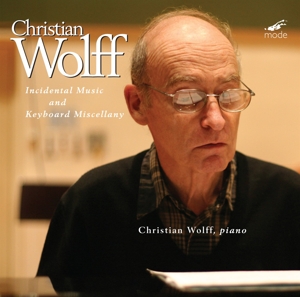 Black, Robert – Christian Wolff: Incidental Music & Keyboard Misce