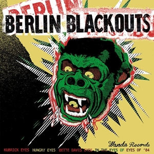 Berlin Blackouts – Double Ep