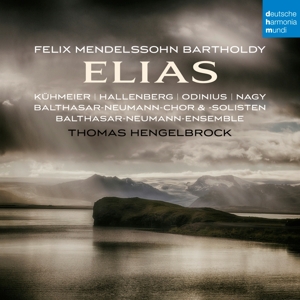 Hengelbrock, Thomas – Felix Mendelssohn Bartholdy: Elias