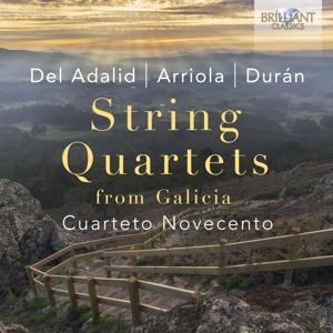 Cuarteto Novecento – String Quartets By Del Adalid, Arriola & Duran