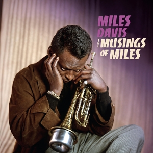 Davis, Miles – The Musings of Miles