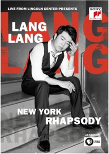 Lang Lang – Live From Lincoln Center Presents New York Rhapsody