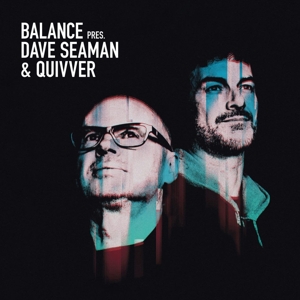 Dave Seaman & Quivver – Balance Presents Dave Seaman & Quiv