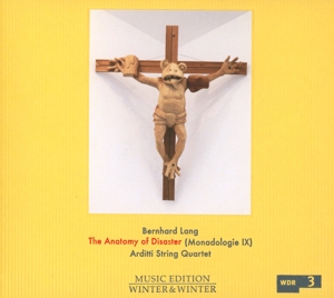 Arditti String Quartet – Bernhard Lang - the Anatomy of Disaster
