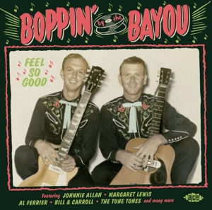 V/A – Boppin' By the Bayou Feel So Good