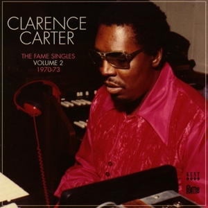 Carter, Clarence – Fame Singles Volume 2