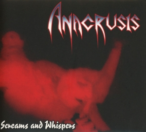 Anacrusis – Screams and Whispers