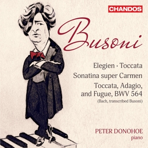 Donohoe, Peter – Busoni Elegien Toccata Sonatina Super Carmen