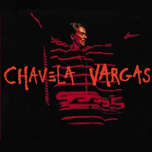 Vargas, Chavela – Chavela Vargas