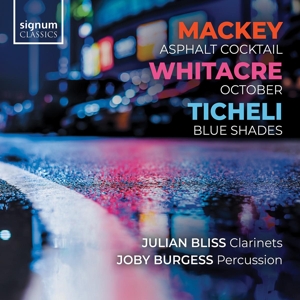 Bliss, Julian – Mackey: Asphalt Cocktail - Whitacre: October -