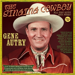 Autry, Gene – Singing Cowboy - All the Hits and More 1933-52