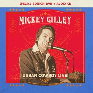 Gilley, Mickey – Urban Cowboy Live