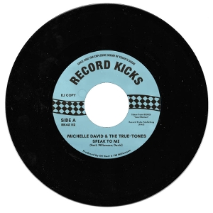 David, Michelle & the True-Tones – 7-Speak To Me