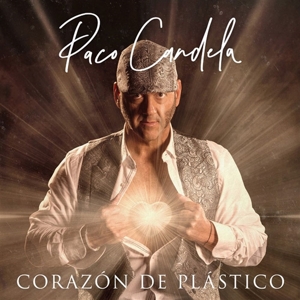 Candela, Paco – Corazon De Plastico