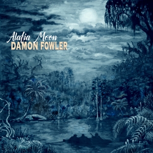 Fowler, Damon – Alafia Moon