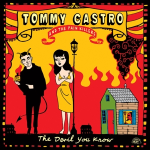 Castro, Tommy – Devil You Know