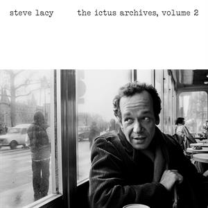 Lacy, Steve – The Ictus Archives Vol. 2